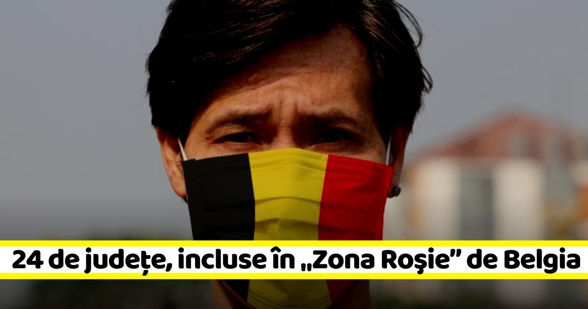 Belgia plasează 24 de judeţe din România pe lista roșie