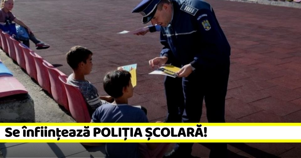 Se înființează POLIȚIA ȘCOLARĂ! Ce atribuții va avea