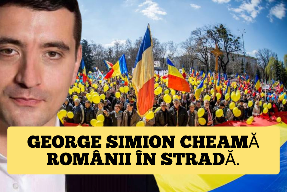 DREPTATE. George Simion cheamă românii în stradă la ora 17.00