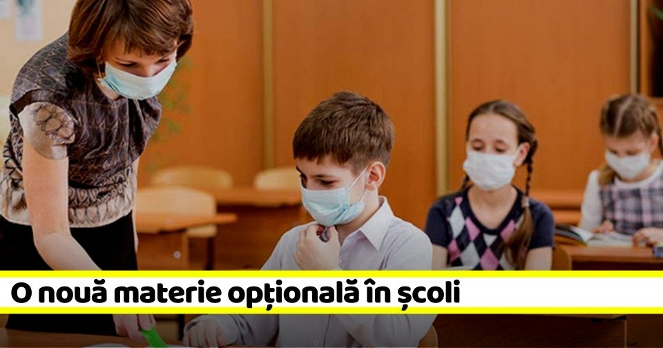 O nouă materie opțională în școli. Ministrul educației a aprobat trei discipline opționale