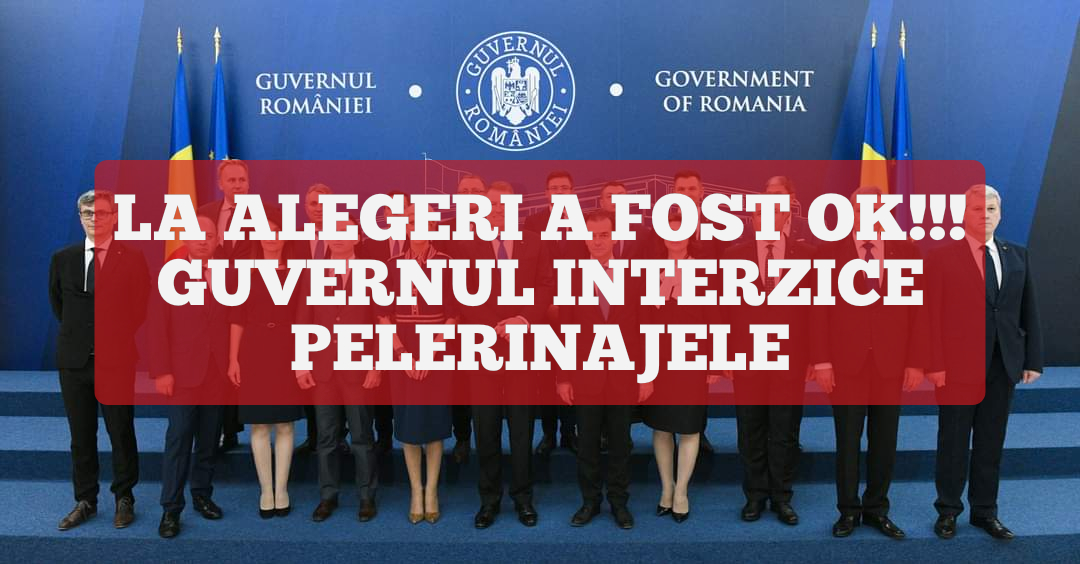 Guvernul interzice pelerinajele. La alegeri e OK