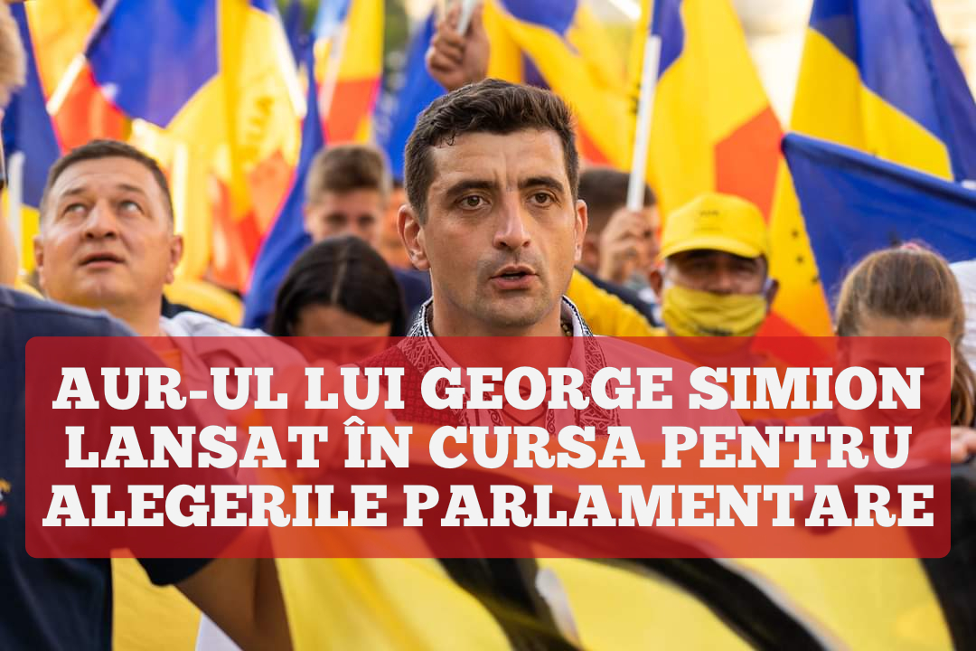 AUR-ul lui George Simion s-a lansat în cursa pentru Alegerile Parlamentare