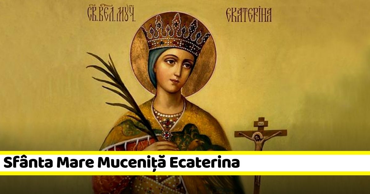 25 noiembrie: Sfânta Mare Muceniță Ecaterina